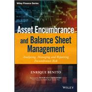 Asset Encumbrance and Balance Sheet Management by Benito, Enrique, 9781119113232
