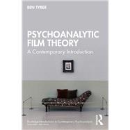 Psychoanalytic Film Theory by Ben Tyrer, 9781032503233