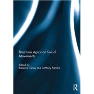 Brazilian Agrarian Social Movements by Tarlau, Rebecca; Pahnke, Anthony, 9781138393233