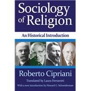 Sociology of Religion: An Historical Introduction by Wallace,Walter, 9781138533233
