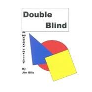 Double Blind by Ellis, Jim, 9781448643233