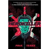 Herokiller by Tassi, Paul, 9781945863233