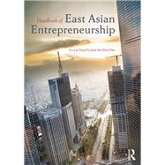 Handbook of East Asian Entrepreneurship by Yu; Tony Fu-Lai, 9780415743235