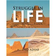 Struggle in Life by Ali Syed Azhar, 9781503503236