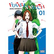 Futari Switch, Vol. 1 by Hiramoto, Akira; Ransom, Ko, 9798855413236