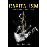 Capitalism by Block, Fred L., 9780520283237