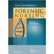 Core Curriculum for Forensic Nursing by Price, Bonnie; Maguire, Kathleen, 9781451193237
