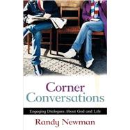 Corner Conversations by Newman, Randy, 9780825433238