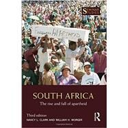 South Africa: The Rise and Fall of Apartheid by Clark; Nancy L., 9781138963238