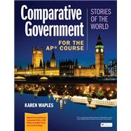 Comparative Government and Politics for the AP Course by Waples, Karen; Orvis, Stephen; Drogus, Carol Ann, 9781319443238
