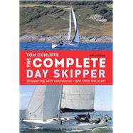 The Complete Day Skipper by Cunliffe, Tom, 9781472973238