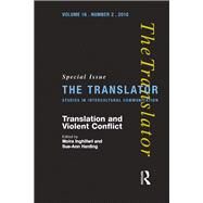 Translation and Violent Conflict by Inghilleri; Moira, 9781905763238
