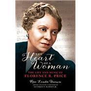 The Heart of a Woman by Brown, Rae Linda, 9780252043239