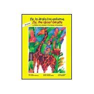 Ely LA Jirafa Inconforme / Ely, the Upset Giraffe by Brovelli, Tito A.; Sanchez Munoz, Rafael; Anderson, Kirk, 9780967303239