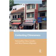 Contesting Chineseness by Sylvia Ang, 9781003693239