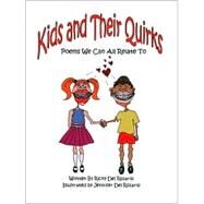 Kids and Their Quirks by Del Rosario, Ricky; Del Rosario, Jennifer, 9781553693239