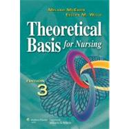 Theoretical Basis for Nursing by McEwen, Melanie; Wills, Evelyn M., 9781605473239