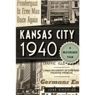 Kansas City 1940 by Simonson, John, 9781626193239