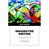 Imaginative Writing,Burroway, Janet,9780134053240