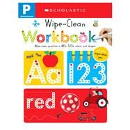 Pre-K Wipe-Clean Workbook: Scholastic Early Learners (Wipe-Clean) by Scholastic, 9780545903240