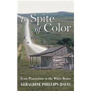 In Spite of Color by Phillips-davis, Geraldine, 9781512753240