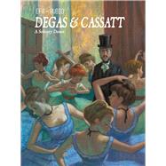 Degas & Cassatt A Solitary Dance by Rubio, Salva, 9781681123240