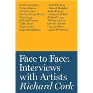 Face to Face Interviews With Artists by Cork, Richard, 9781849763240