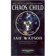 Chaos Child by Ian Watson, 9780743443241