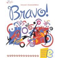 Bravo!: Communication, Grammaire, Culture Et Litterature : Instructor's Annotated Edition by Muyskens, Judith A., 9780838413241