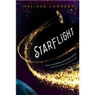 Starflight by Landers, Melissa, 9781484723241