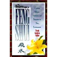 The Western Guide to Feng Shui by Collins, Terah Kathryn, 9781561703241