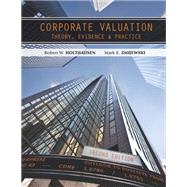 Corporate Valuation: Theory, Evidence & Practice by Holthausen, Zmijewski, 9781618533241