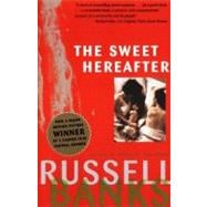 The Sweet Hereafter by Banks, Russell, 9780060923242