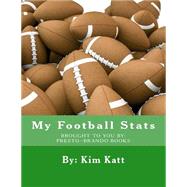 My Football Stats by Katt, Kim, 9781508703242