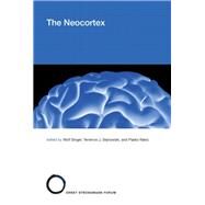 The Neocortex by Singer, Wolf; Sejnowski, Terrence J.; Rakic, Pasko, 9780262043243