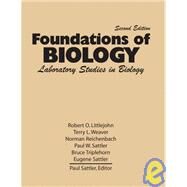 Foundations Of Biology: Laboratory Studies In Biology by Sattler, Paul W, 9780757523243