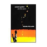 Crown Point And Other Poems by Pollard, Velma, 9780948833243