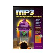 MP3 and the Digital Music Revolution : Turn Your PC into a CD-Quality Digital Jukebox! by Hedtke, John V., 9780966103243