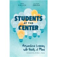 Students at the Center by Bena Kallick, 9781416623243