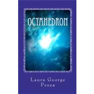 Octahedron by Pezza, Laura George, 9781463773243