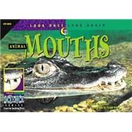 Animal Mouths by Schwartz, David M.; Martin, Bobi; Kuhn, Dwight, 9781574713244