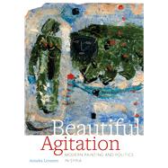 Beautiful Agitation by Lenssen, Anneka, 9780520343245