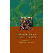 Principles of Soil Physics by Lal; Rattan, 9780824753245
