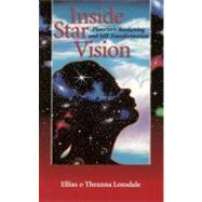 Inside Star Vision Planetary Awakening and Self-Transformation by LONSDALE, ELLIAS, 9781556433245
