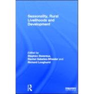 Seasonality, Rural Livelihoods and Development by Devereux; Stephen, 9781849713245