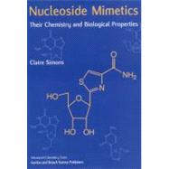Nucleoside Mimetics: Their Chemistry and Biological Properties by Simons; Claire, 9789056993245