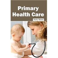 Primary Health Care by Ward, Kelly, 9781632413246
