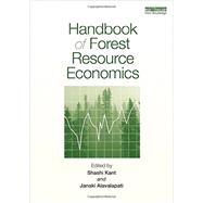 Handbook of Forest Resource Economics by Kant; Shashi, 9780415623247