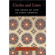Circles and Lines by Demos, John, 9780674013247