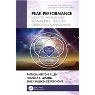 Peak Performance by Allen, Patricia Melton; Alston, Frances E.; Dekerchove, Emily Millikin, 9781138323247
